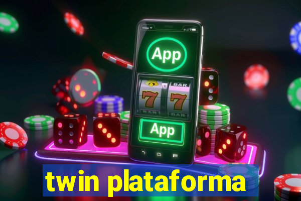 twin plataforma