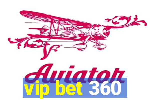 vip bet 360