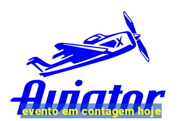 evento em contagem hoje