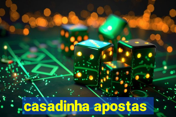 casadinha apostas