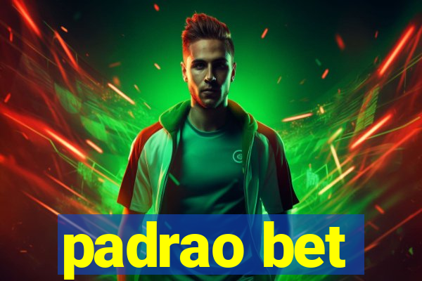 padrao bet