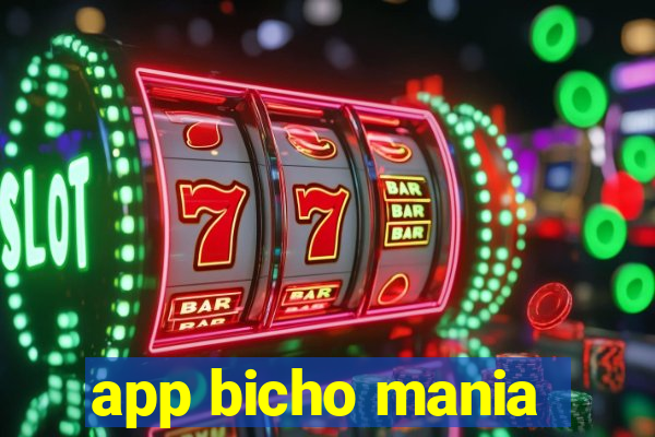 app bicho mania