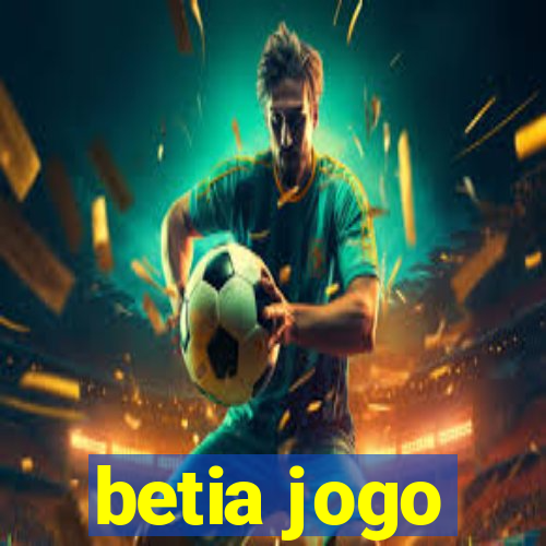 betia jogo