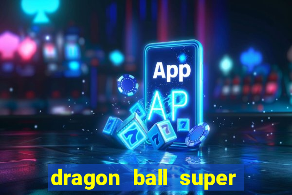 dragon ball super google drive