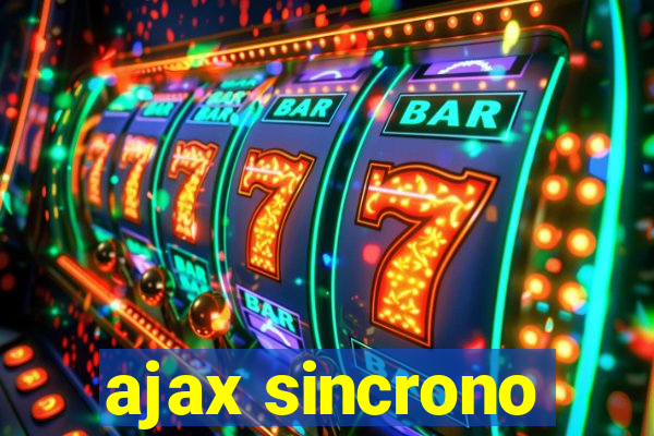 ajax sincrono