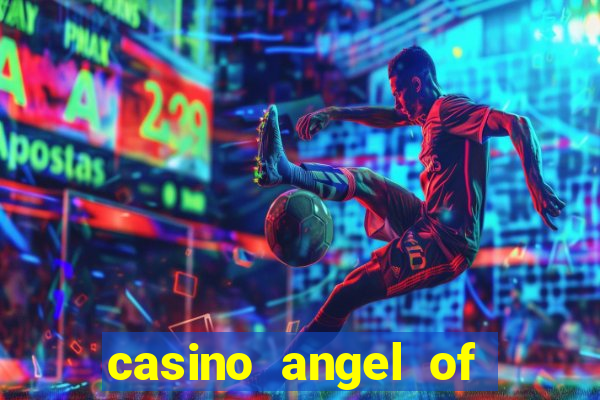 casino angel of the winds