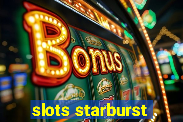 slots starburst