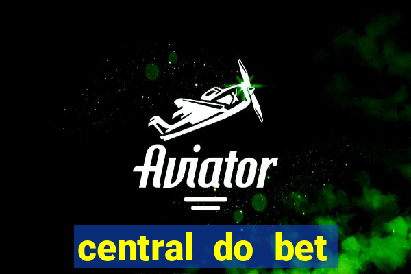 central do bet apostas online