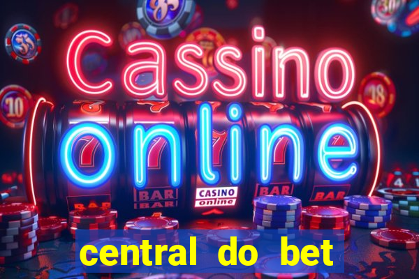 central do bet apostas online