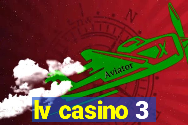 lv casino 3