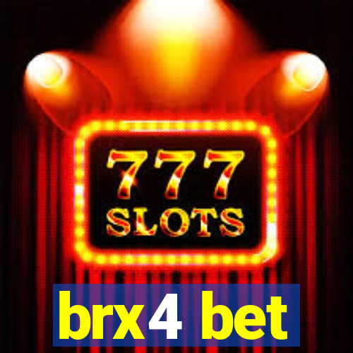 brx4 bet