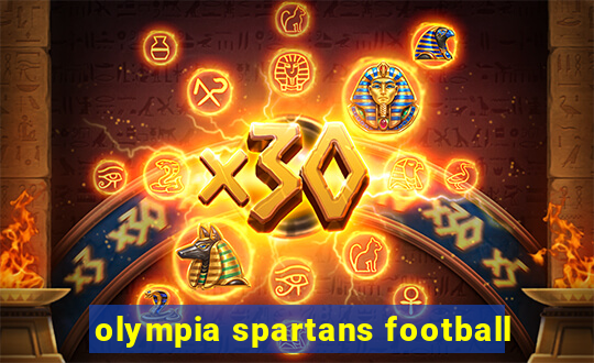 olympia spartans football