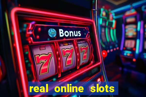 real online slots for real money