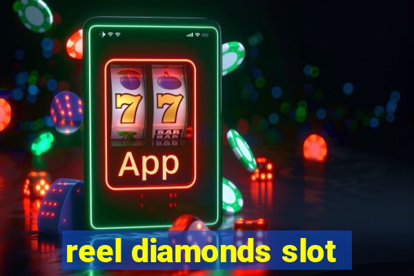 reel diamonds slot