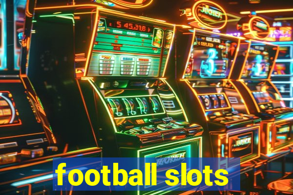 football slots