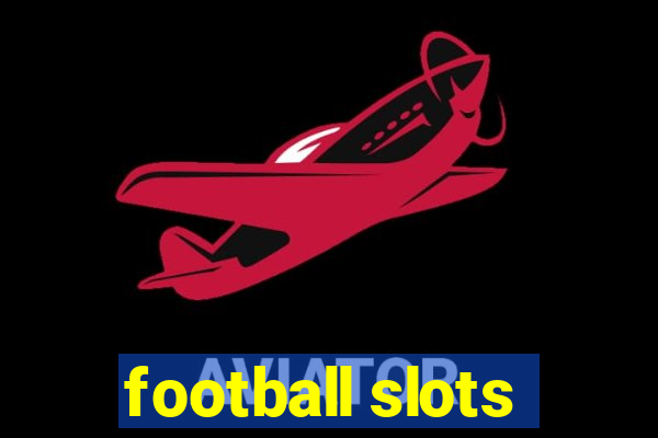 football slots