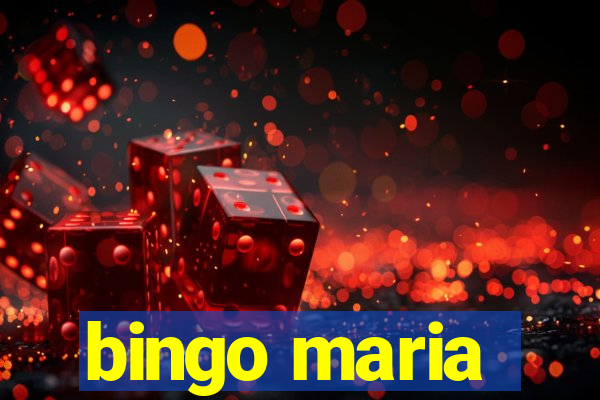 bingo maria