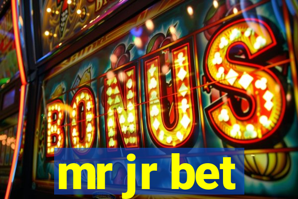 mr jr bet