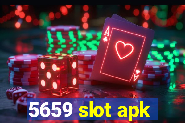 5659 slot apk