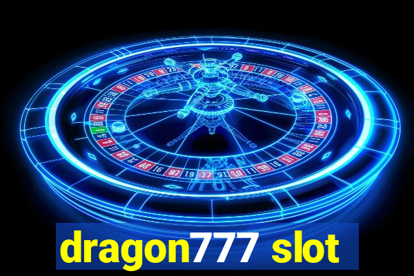 dragon777 slot