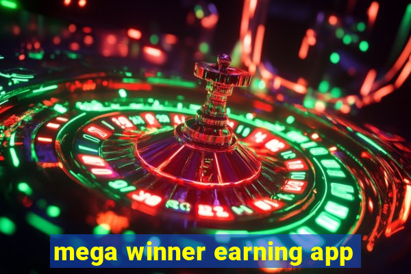 mega winner earning app