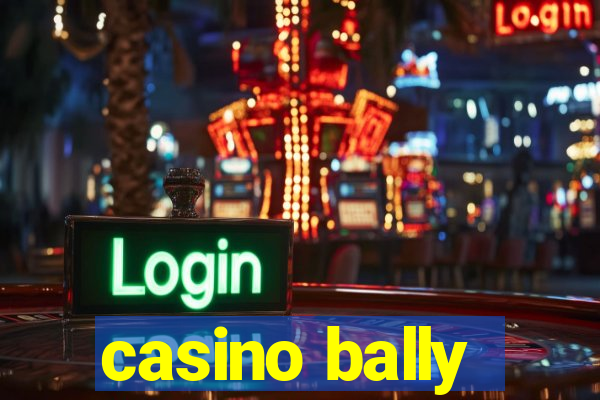 casino bally