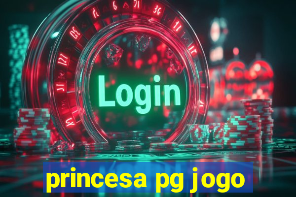 princesa pg jogo