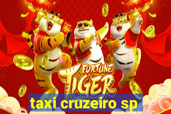 taxi cruzeiro sp