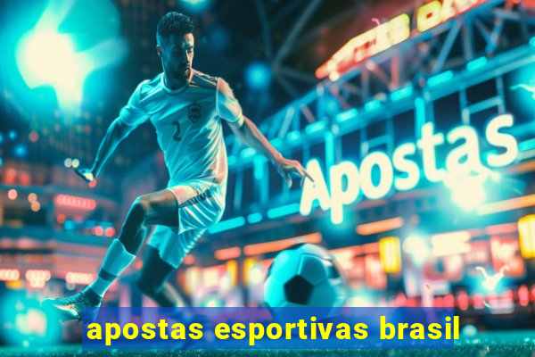 apostas esportivas brasil