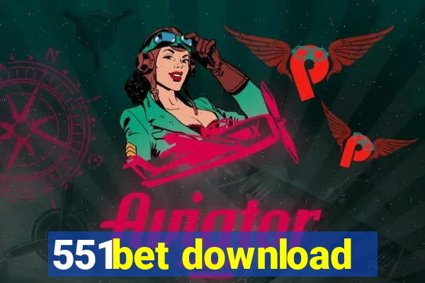 551bet download