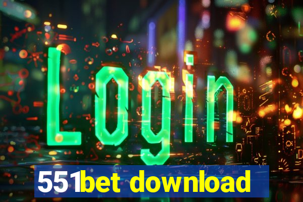 551bet download