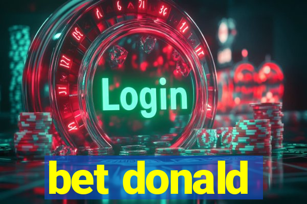 bet donald