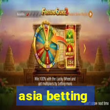 asia betting