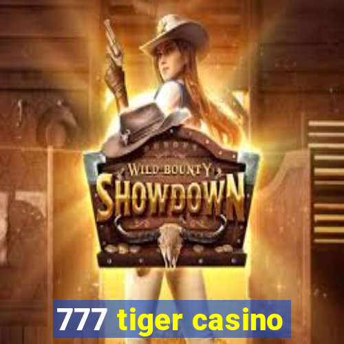 777 tiger casino