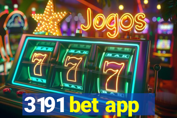 3191 bet app