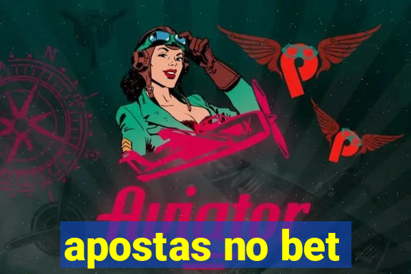 apostas no bet