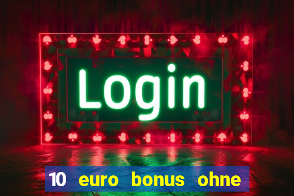 10 euro bonus ohne einzahlung joy casino