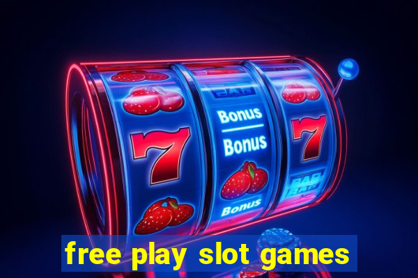 free play slot games