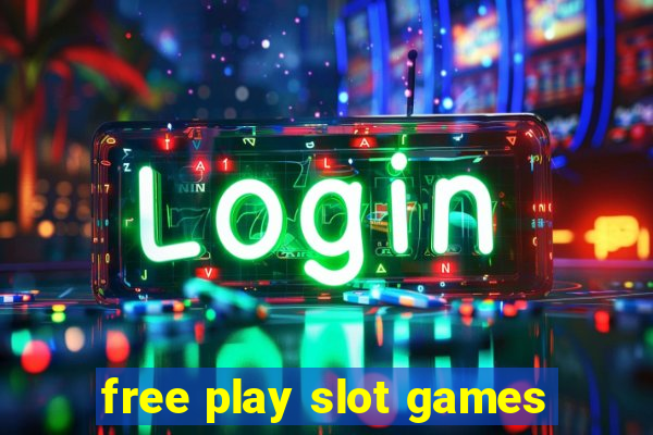 free play slot games