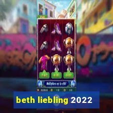 beth liebling 2022