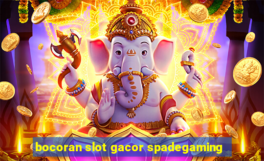 bocoran slot gacor spadegaming