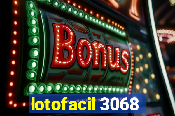 lotofacil 3068