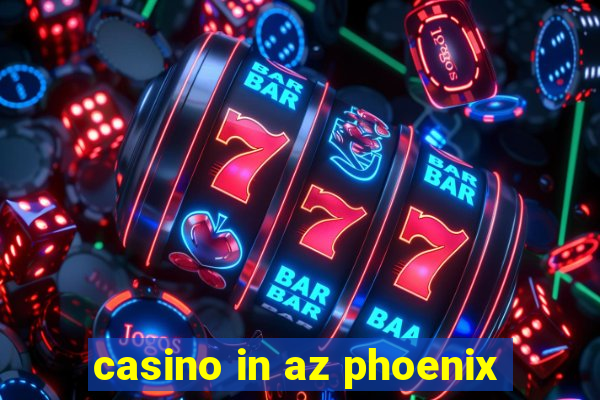 casino in az phoenix