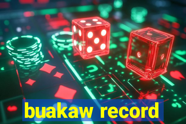 buakaw record