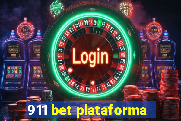 911 bet plataforma