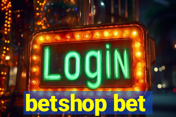 betshop bet