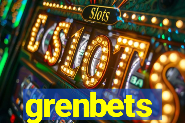 grenbets