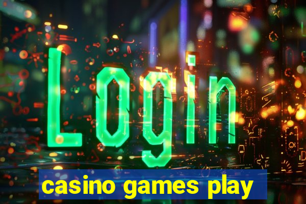 casino games play