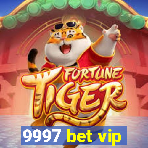 9997 bet vip