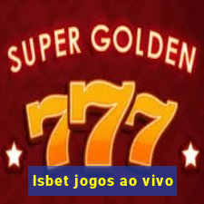 lsbet jogos ao vivo